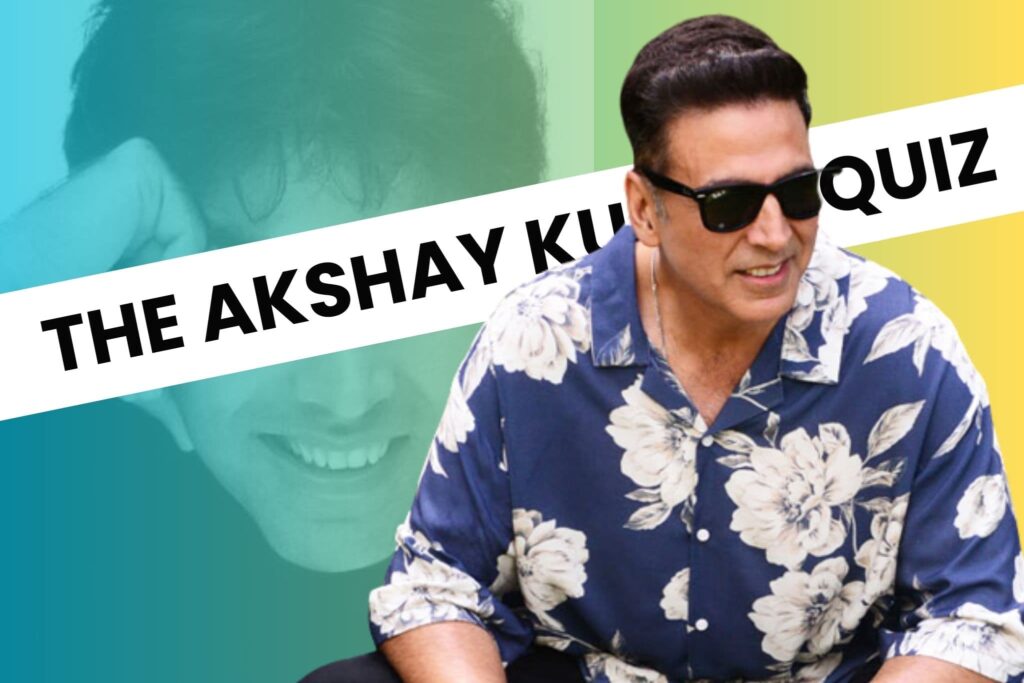 Discover Akshay Kumar like Never Before: Play this Exciting Quiz on His Iconic Films and Fascinating Personal Life!